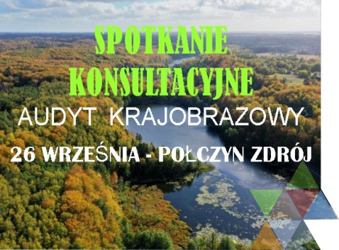 Spotkanie konsultacyjne dotyczące  projektu Audytu krajobrazowego w Połczynie -  Zdroju